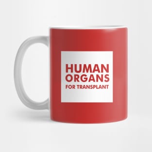 Human Organs For Transplant Mug